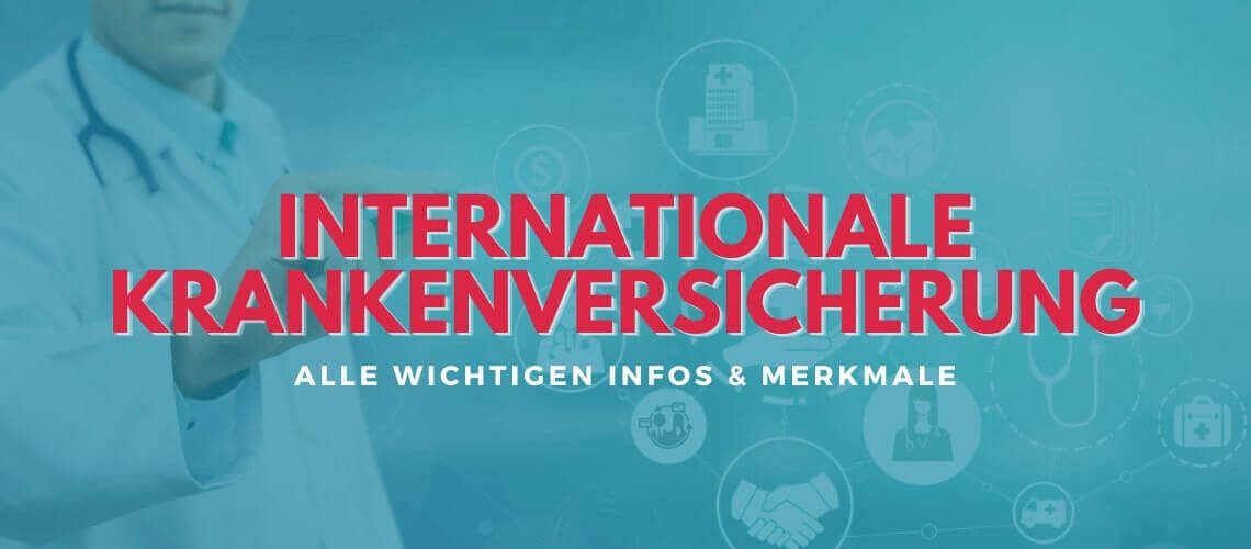 Internationale Krankenversicherung